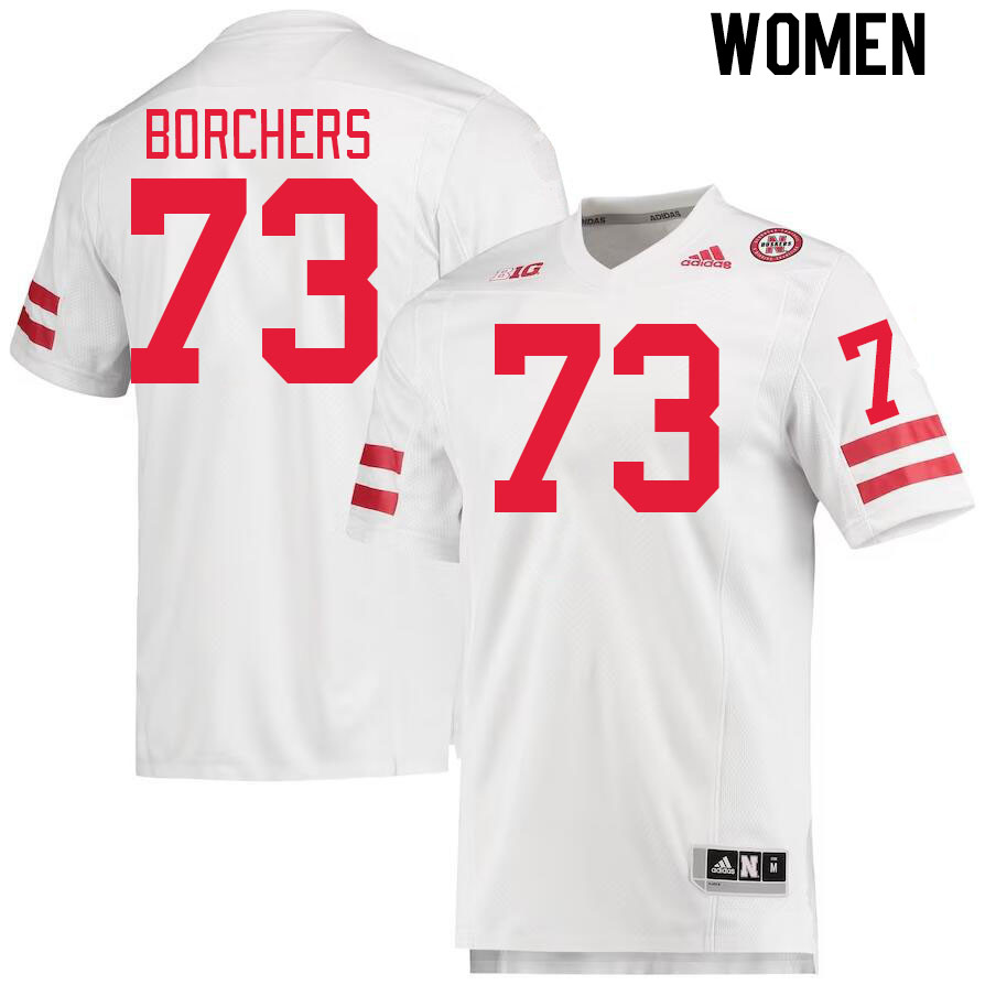 Women #73 David Borchers Nebraska Cornhuskers College Football Jerseys Stitched Sale-White